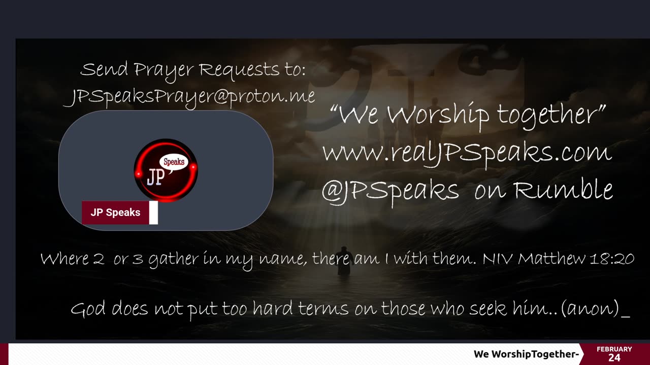 We Worship Together /w JP Speaks 02/24/2024 part 2