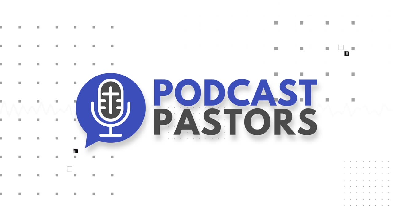 Welcome to the Podcast Pastors!