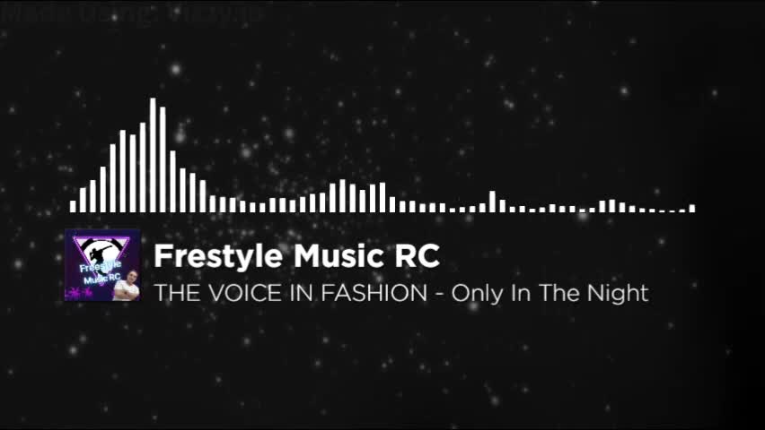 THE VOICE IN FASHION - Only In The Night (Miami Version)
