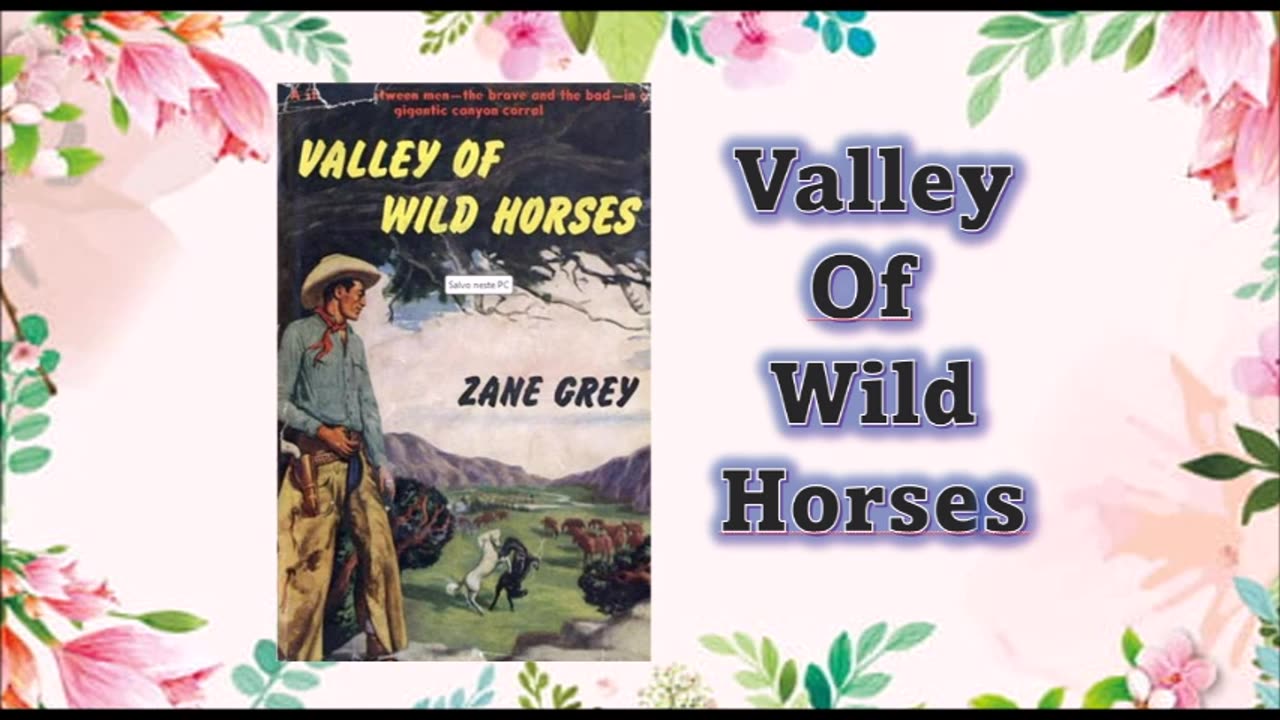 Valley of Wild Horses - Chapter 01