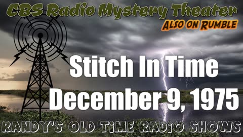 75-12-09 CBS Radio Mystery Theater Stitch In Time