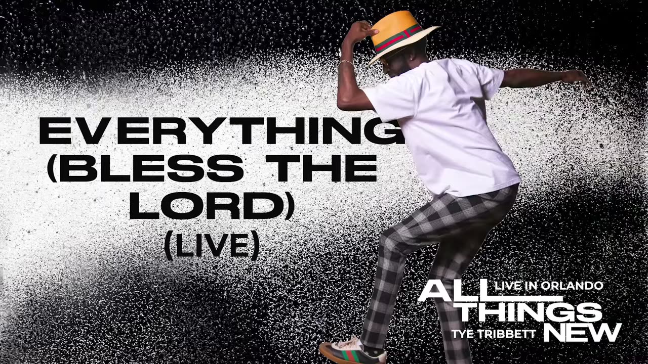Tye Tribbett - Everything (Bless The Lord) [Live]