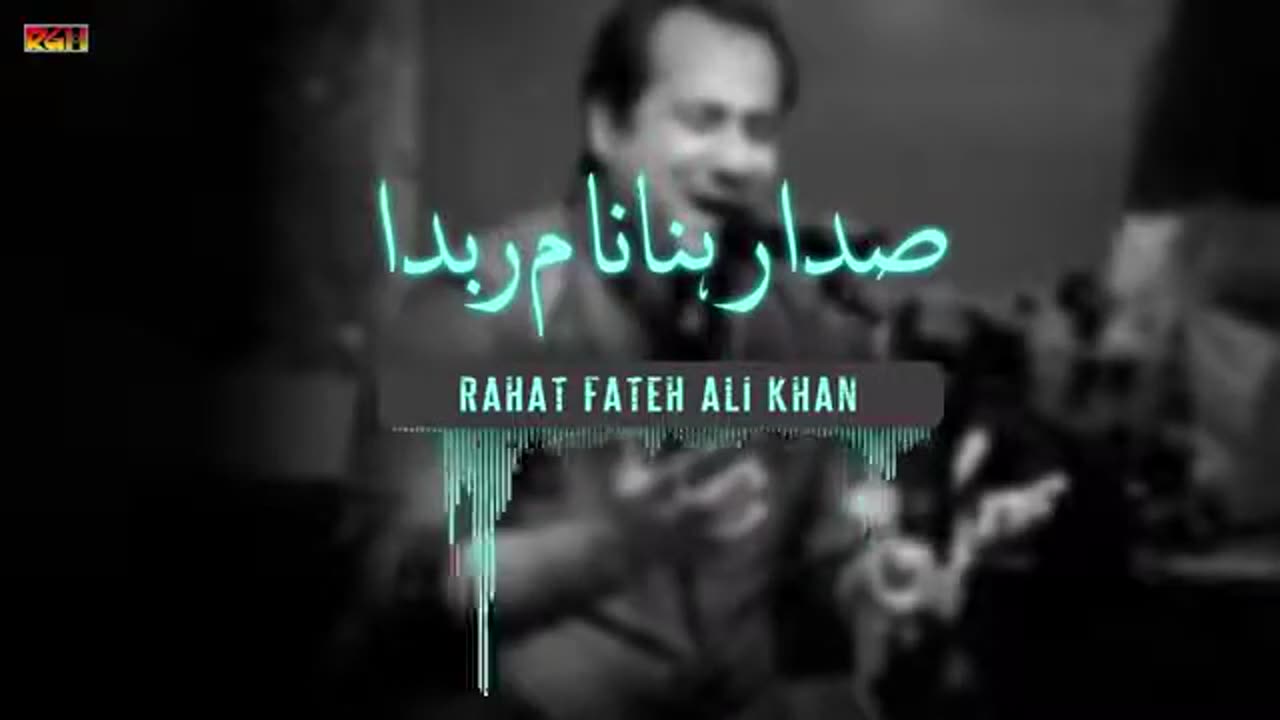 Do din hy zindkidani sada rahna naam rab da by rahat Fateh Ali Khan