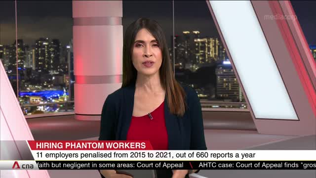 Eleven employers penalised from 2015 to 2021 for hiring phantom workers MOM(1)