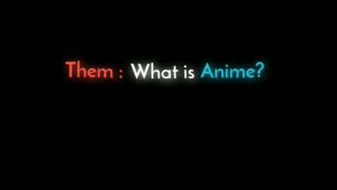 What is anime?