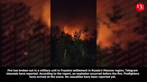 Strong fire starts in military unit in Moscow - Footage taken by Russians