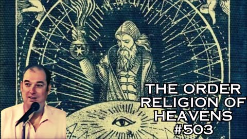 The Order Religion Of Heavens #503 - Bill Cooper