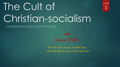 The Cult of Christian-socialism, Lesson 1