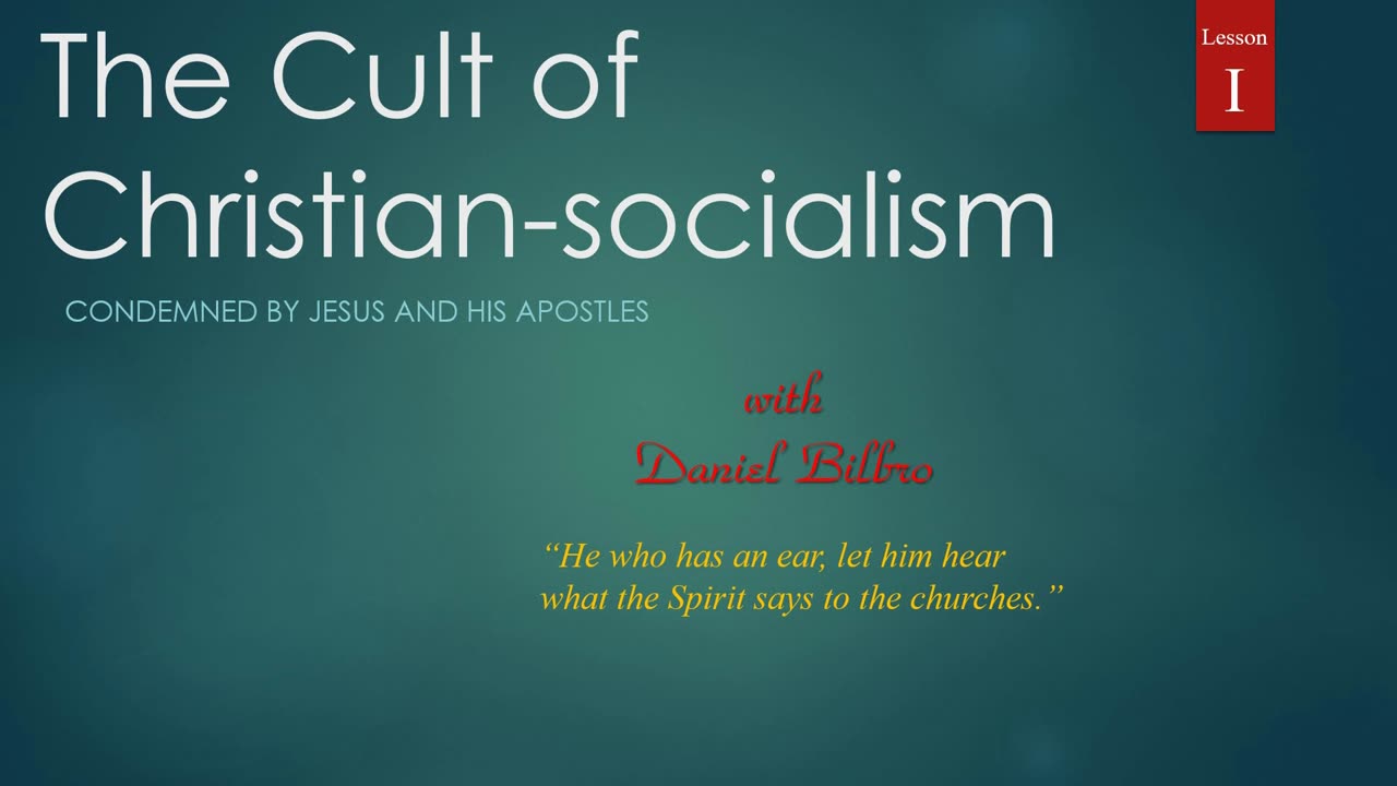 The Cult of Christian-socialism, Lesson 1