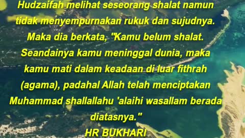 Hudzaifah melihat seseorang shalat namun tidak menyempurnakan rukuk dan sujudnya