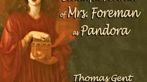 On the beautiful Portrait of Mrs. Foreman, as Pandora