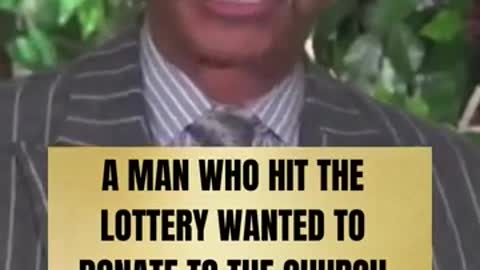 LOTTERY MONEY REJECTED BY PREACHER