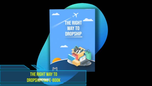 The Right Way To Dropshipping E-Book
