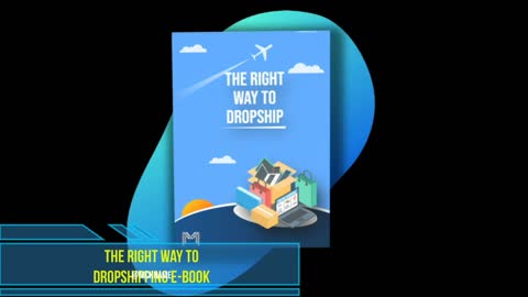 The Right Way To Dropshipping E-Book