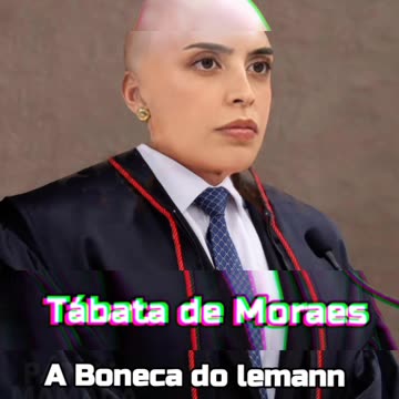 A BONECA DO LEMANN: TÁBATA DE MORAES. A destruidora de comerciantes e censuradora.