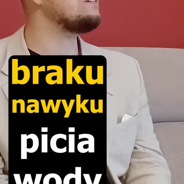 Nawodnienie - Woda nie smakuje 💦, 10 fragment... - Przemysław Kasprzyszyn, CM VV
