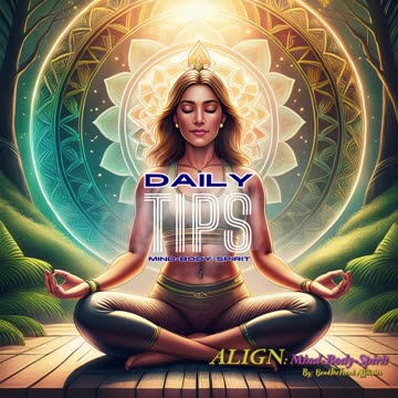 Daily Mind-Body-Spirit Tips 51