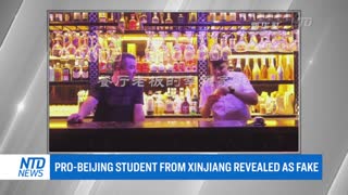 Pro-Beijing Student From Xinjiang Revealed as Fake