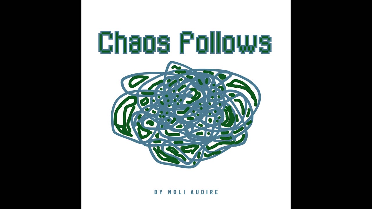 Chaos Follows