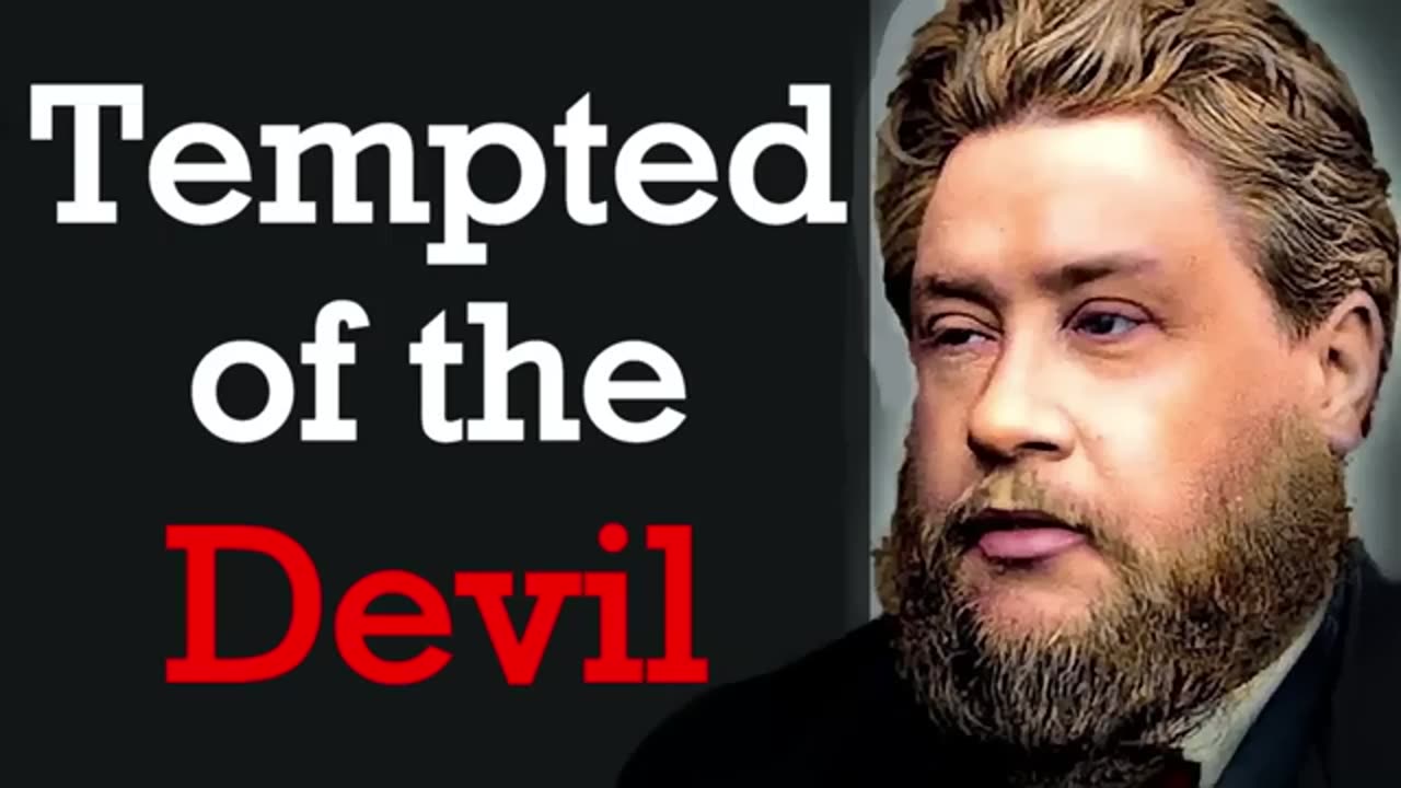 Tempted of the Devil - Charles Spurgeon Audio Sermon