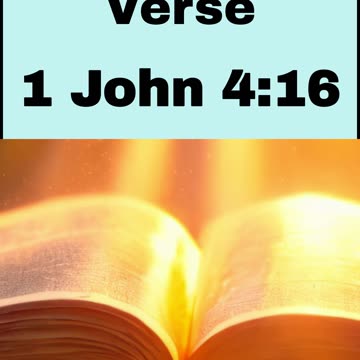 Daily Bible Verse - 1 John 4:16