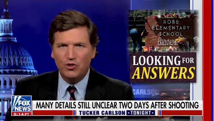 'There's Only So Much BS You Can Take': Tucker Carlson Rips Police Response To Uvalde Shooting