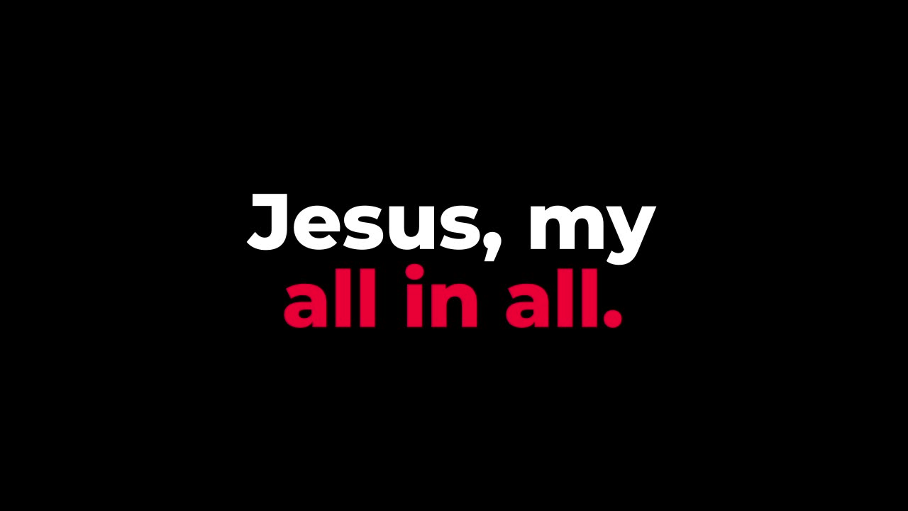 Jesus, my life