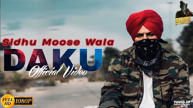 Daaku (Official Music Video) Sidhu Moose Wala | Punjabi Songs 2022 | Moosetape