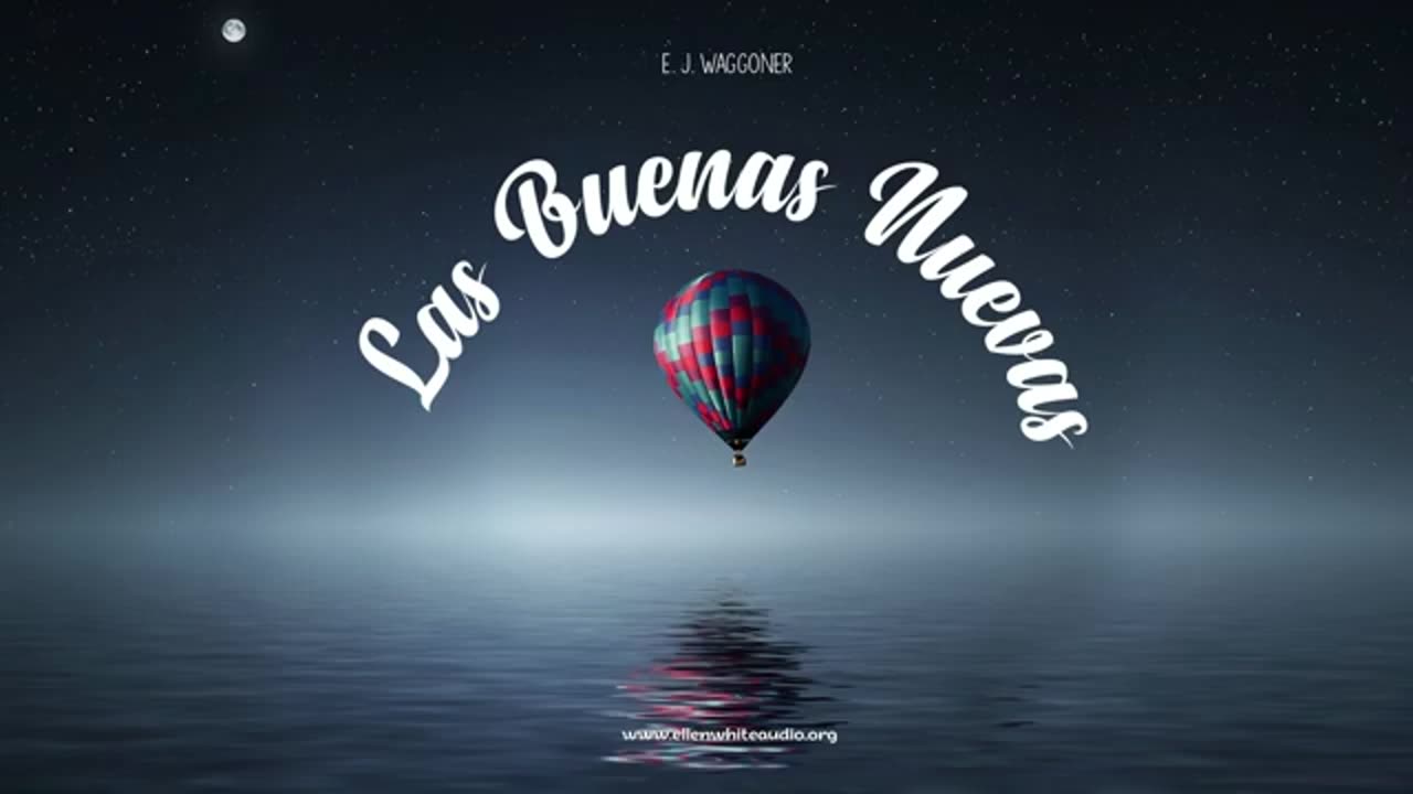 Las buenas nuevas AG Waggoner Parte 1 libro audio