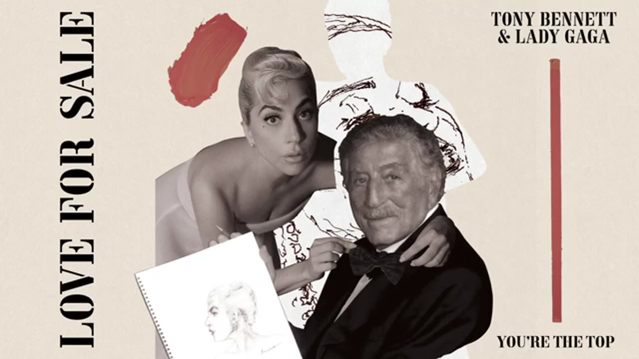 Tony Bennett, Lady Gaga - You're The Top (musicial Audio)