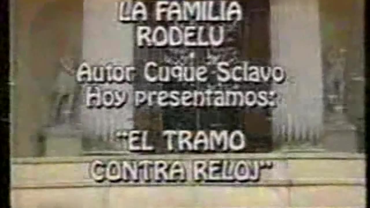 La Familia RODELU - El tramo contra reloj - Decalegron (Programa uruguayo de humor)