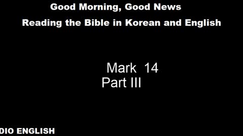 Radio English | Mark 14 | Part III