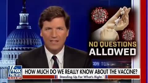 --Tucker Carlson: How Many Have Died from COVID Vaccine? Watch the Video Banned from YouTube!