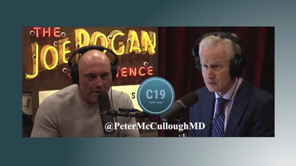 Dr. Peter McCullough on Joe Rogan Experience Podcast (12/13/2021)