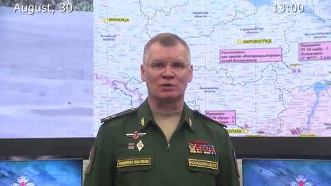 August 30 2022: Russian Defense Ministry Briefing