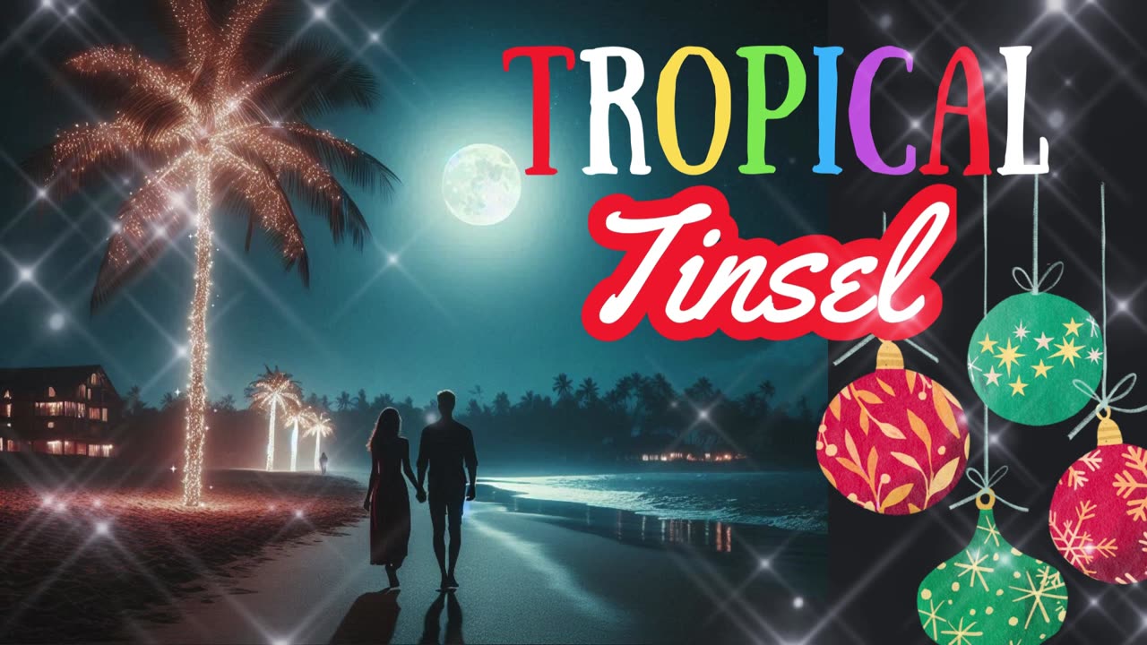 Tropical Tinsel