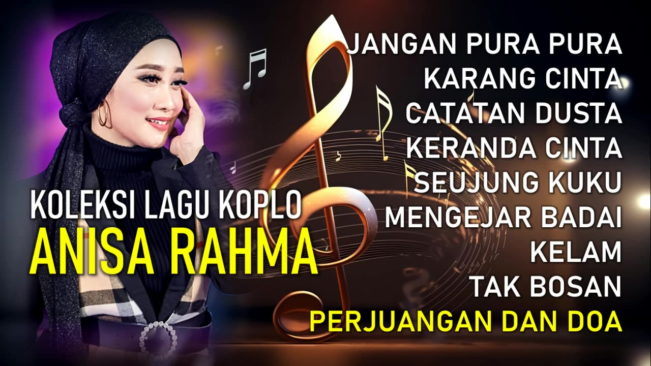 KOLEKSI LAGU ANISA RAHMA | KOPLO RATU ANGGUN