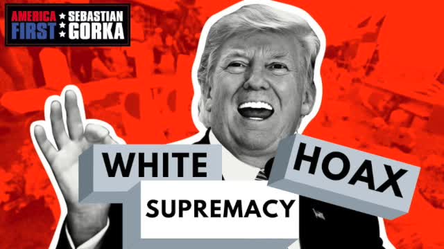 The White Supremacy Hoax. Dinesh D'Souza & Larry Elder join Sebastian Gorka