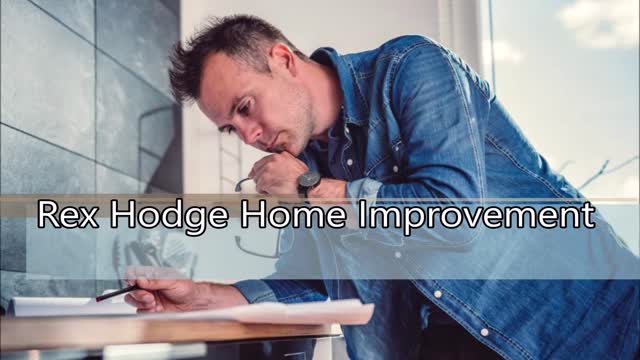 Rex Hodge Home Improvement - (352) 605-0671