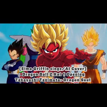[Elmo sings/AI Cover] Dragon Ball Z Kai 1 Opening Takayoshi Tanimoto - Dragon Soul