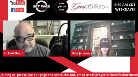 Episode #130 "Wake up in the Word" with Pastor Paul Ybarra and The Mindset Master, Gens Johnson