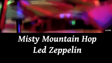 Misty Mountain 🏔️ Hop ~ LED ZEPPELIN ( Live )