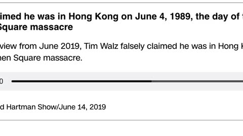 We've found instances of Tim Walz falsely claiming to have been in China during Tiananmen Square