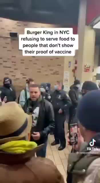 BURGER KING REFUSES TO SERVE CUSTOMERS WITHOUT POISON IN THE BODY.