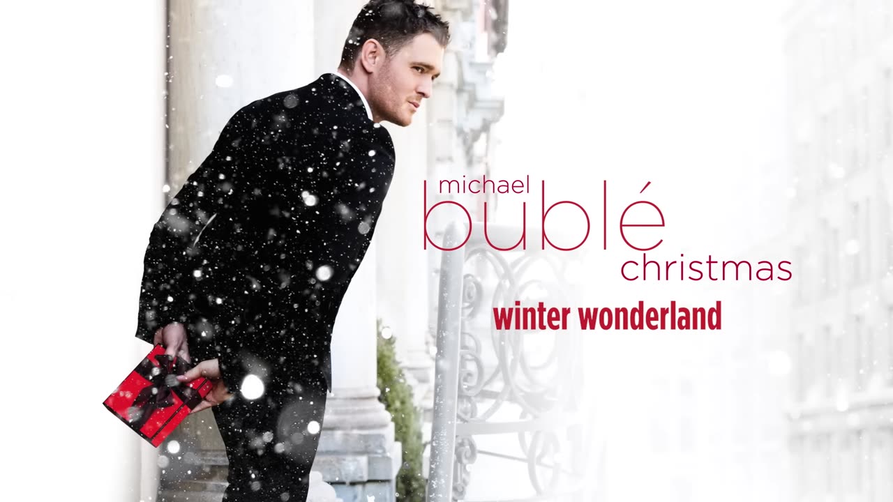 Michael Buble - Winter Wonderland [Official HD]