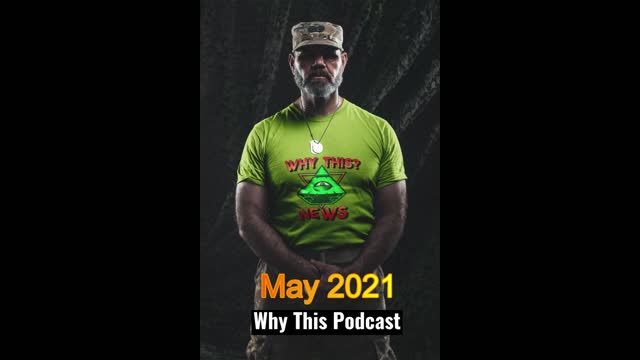 Why This Podcast News Update-May-2021