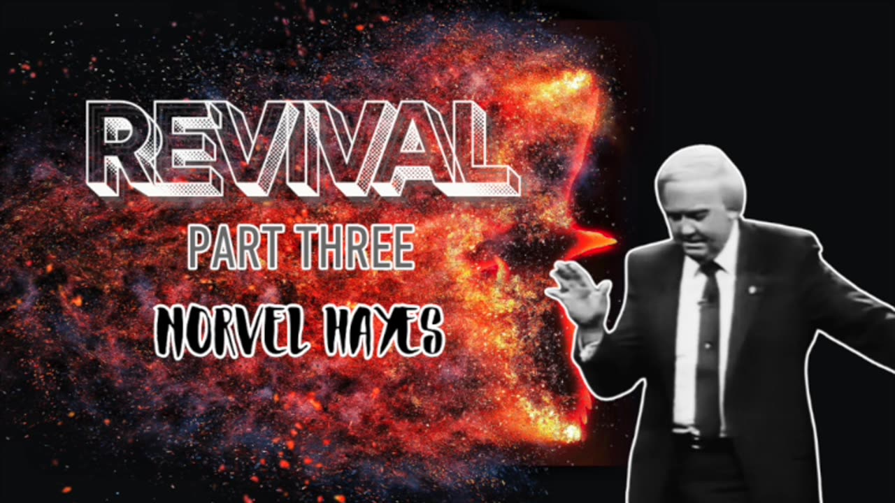 Gifts of The Spirit REVIVAL - PART 3 | Norvel Hayes (AUDIO ONLY)