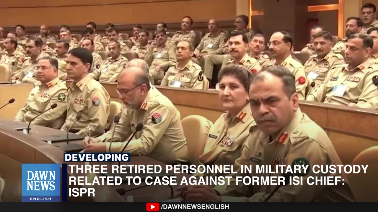 3 Retired Personnel In Military Custody In Ex-ISI Chief Faiz Hameed Case_ ISPR _ Dawn News English