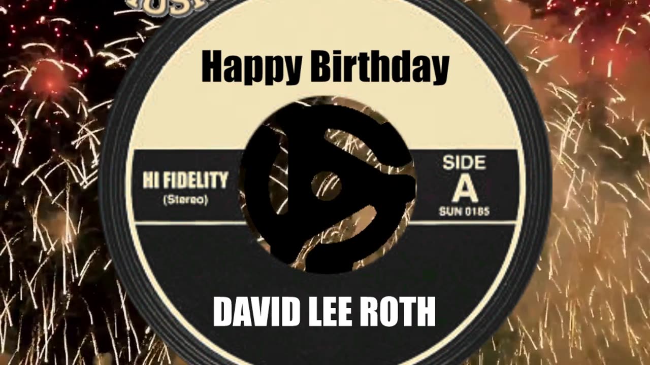 HAPPY BIRTHDAY DAVID LEE ROTH