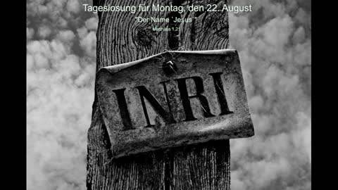 Tageslosung für Montag, den 22. August